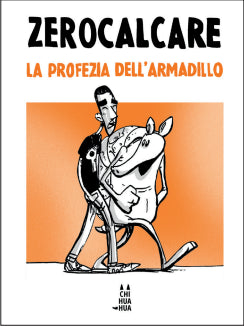 LA PROFEZIA DELL'ARMADILLO TASCABIL