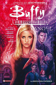 BUFFY/ANGEL LA BOCCA DELL'INFERNO